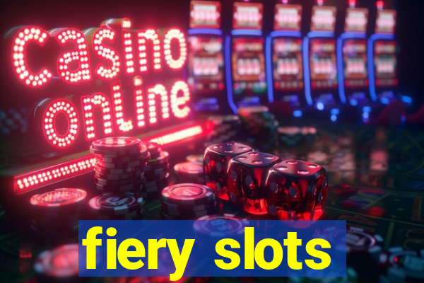 fiery slots